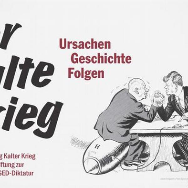 Ausstellungsplakat Der Kalte Krieg - Startplakat