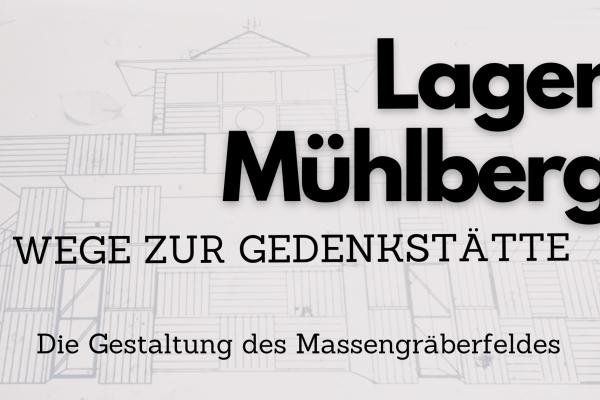 Thumbnail: Lager Mühlberg. Wege zur Gedenkstätte. Die Gestaltung des Massengräberfeldes